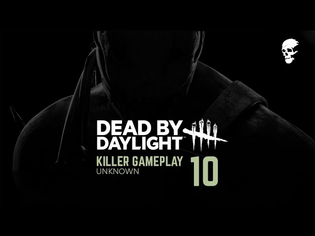 KILLER GAMEPLAY "Unknown" | DBD | No Commentary | 10