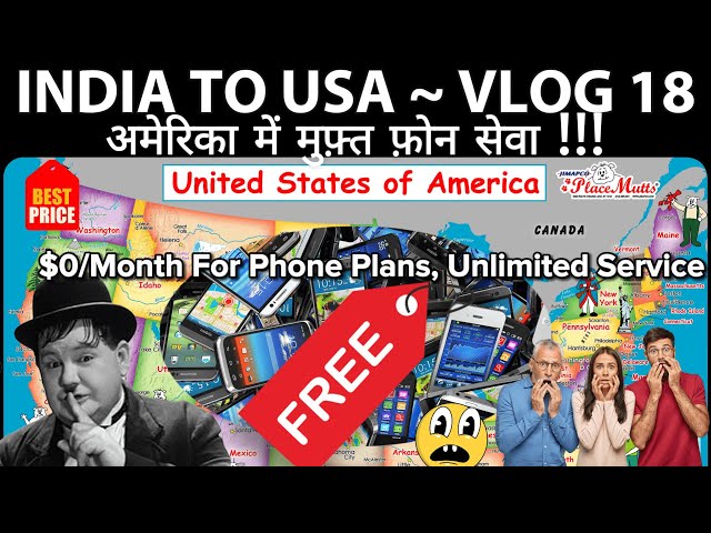 INDIA TO USA ~ VLOG 18 HINDI (अमेरिका में मुफ़्त फ़ोन सेवा / FREE Phone Service in USA)