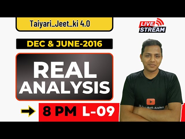 L-9 Real Analysis || CSIR NET June & Dec 2016 || By- Sunil Bansal