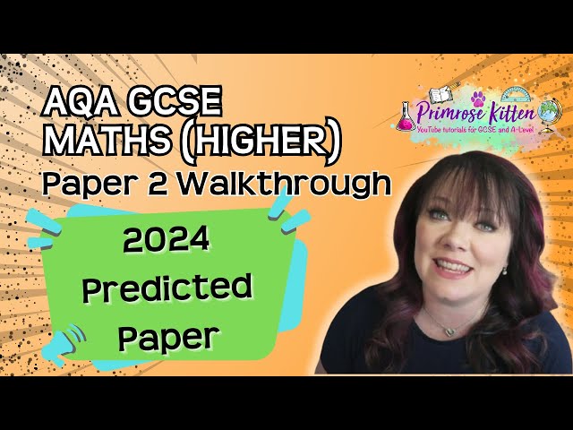 AQA | GCSE Maths | Higher | Paper 2 | 2024 Predicted Paper