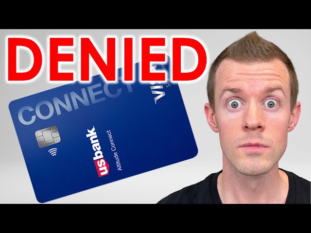 OUCH: I Got Denied for the U.S. Bank Altitude Connect (Why?!)