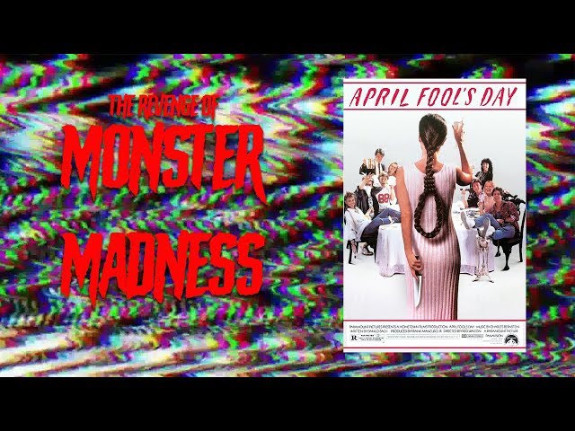 April Fool's Day (1986) Revenge of Monster Madness