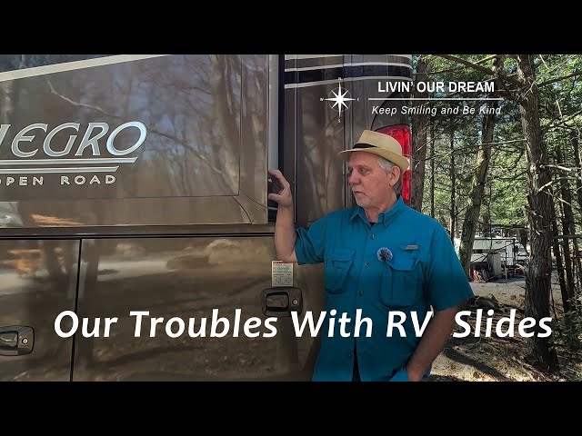Troubles with RV Slides