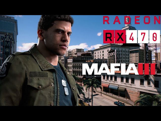 Mafia 3 Test On RX 470 | 1080p Ultra Settings