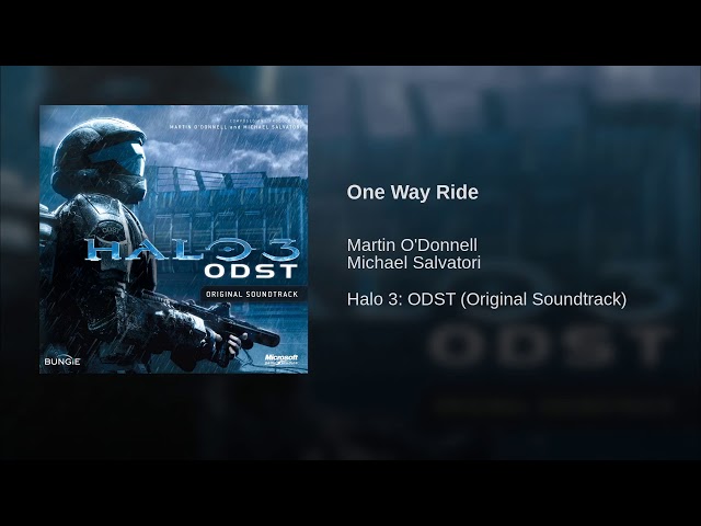 2 04 One Way Ride - Halo 3: ODST OST