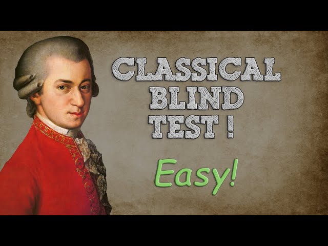❓ Classical blind test! - Easy 🎶