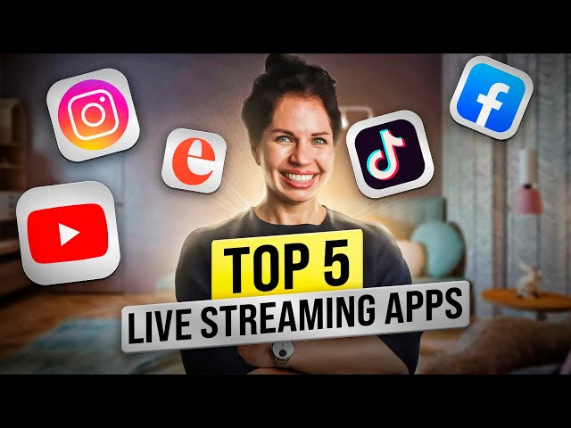 Top 5 Live Streaming Apps