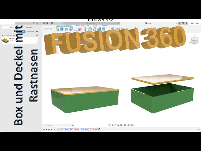 Fusion 360 TUTORIAL Deutsch - Box und Deckel mit Rastnasen - Versatz - Schale - Abrunden - Zep To