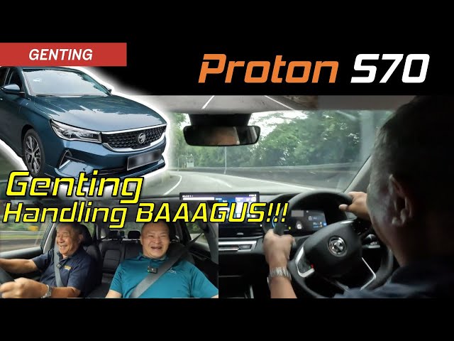 Proton S70 Genting Hillclimb - Jom Naik Genting! Very Good Handling | YS Khong Driving