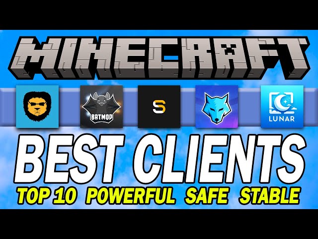 Top 10 BEST Minecraft Clients (That Are Safe to Use)