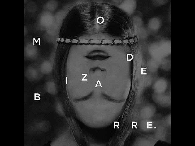 Ivan & The Parazol – Mode Bizarre (Full Album | 2014)