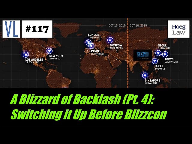 A Blizzard of Backlash (Pt. 4): Switching it Up Before Blizzcon (VL117)