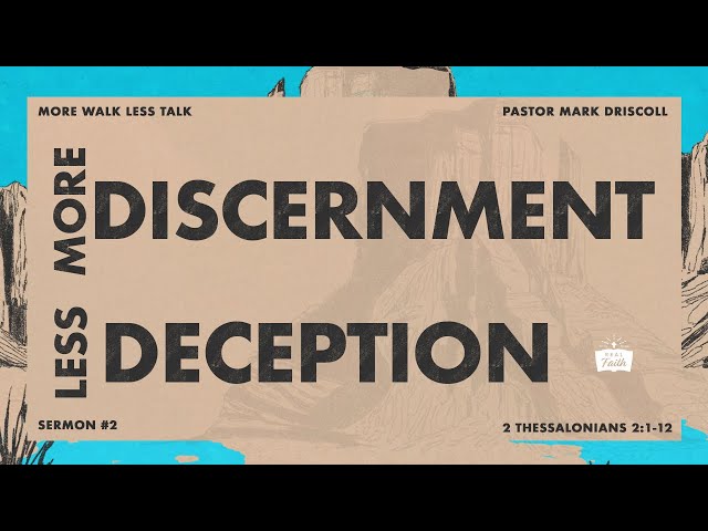 More discernment. Less deception.