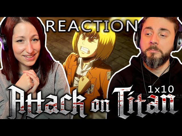 Armin Is So Amazing | Her First Reaction to Attack on Titan | S1 E10