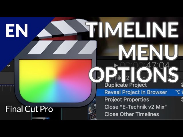 🎬 Utilizing the Timeline Menu in Final Cut Pro