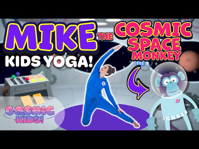Mike The Cosmic Space Monkey | A Cosmic Kids Yoga Adventure!