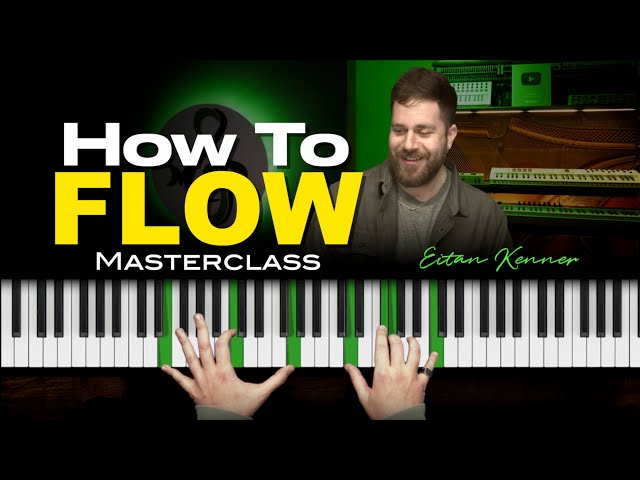 How To FLOW | Jazz & Gospel Piano Chords, Progressions & Licks | Eitan Kenner