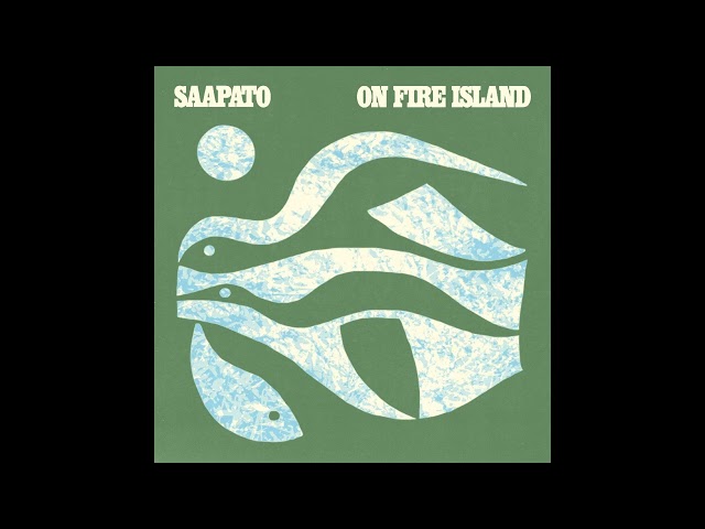 Saapato - On Fire Island (2024)