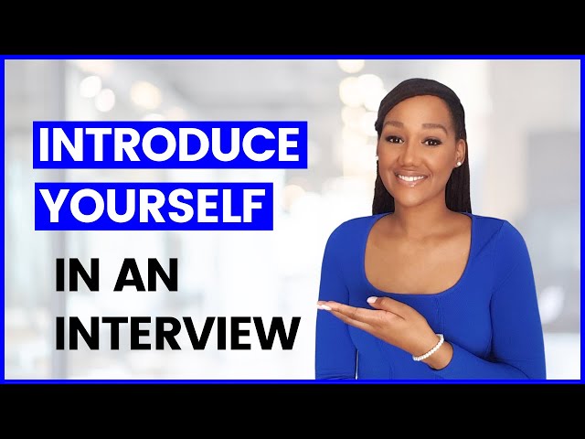 Introduce Yourself (Interview Question and Answer)