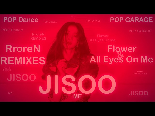 🔥 JISOO - FLOWER 🔥 (Pop Garage Remix) RroreN Music 🔥