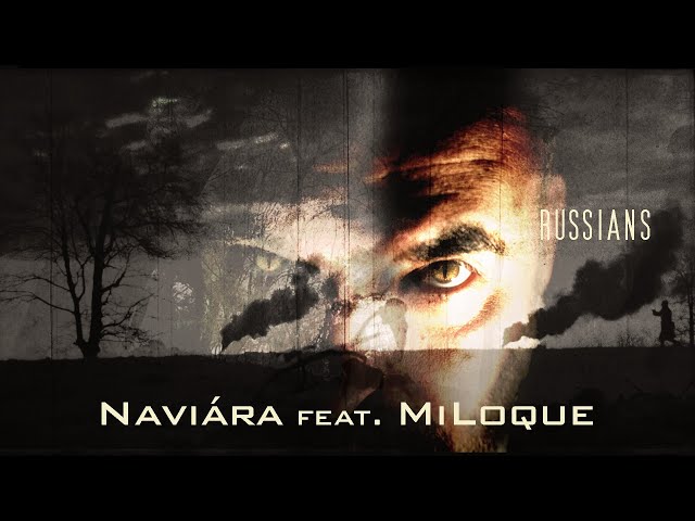 Naviára feat. MiLoque - "Russians"