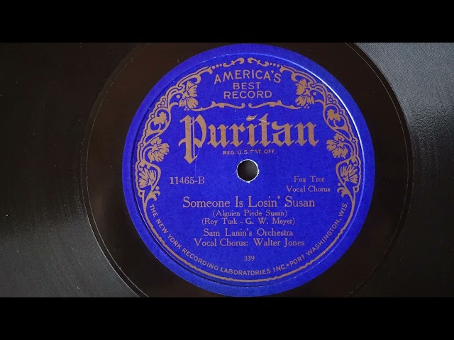 Sam Lanin's Orchestra, vocal Walter Jones - Someone is losin' Susan (78 rpm gramophone record)