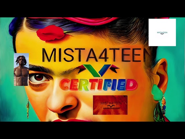 Mista4teen Rex / Mista4teen Certified/ Mista4teen Advertisement/ Mista4teen