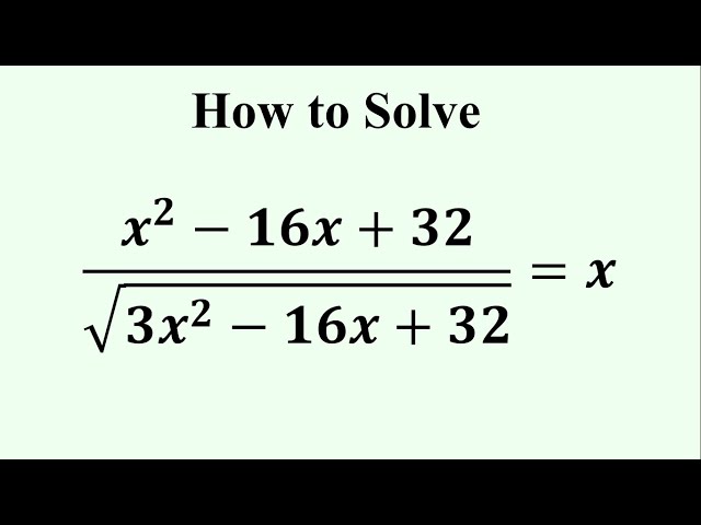 How to Solve Tough Radical Equations?