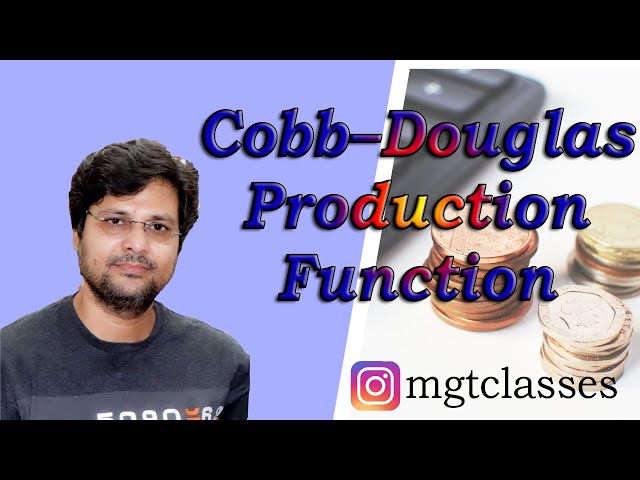 Cobb–Douglas Production Function in Hindi