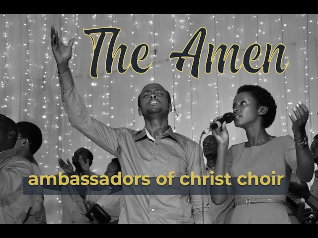 THE AMEN Official Lyrics Video  - Ambassadors of Christ Choir © 2021