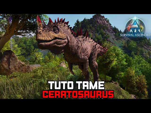 ARK : Survival Ascended : Tuto Capture/Tame Ceratosaurus (The Island)