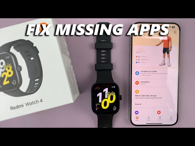 How To FIX - Missing Apps On Redmi Watch 4