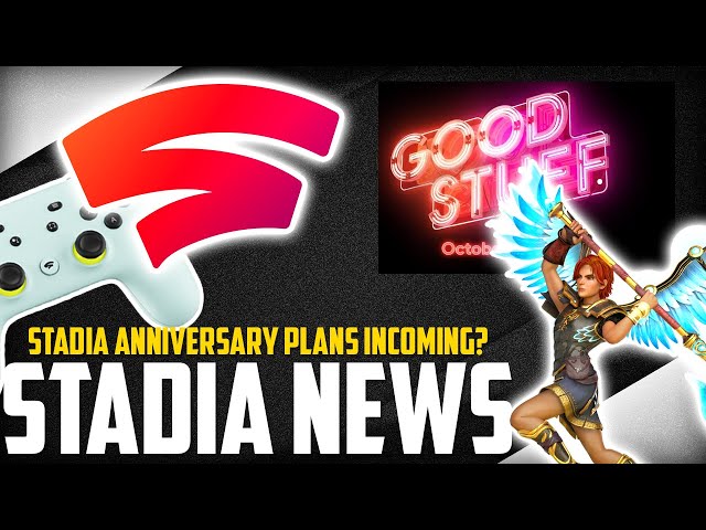 Stadia News: More INFO On Next Week's Exclusive Demos! Stadia's Anniversary Plans? | APK  | Uplay +