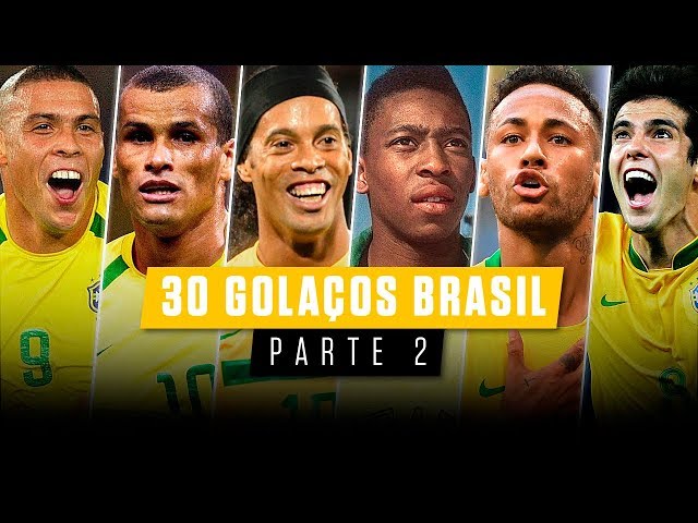 + 30 AMAZING GOALS • BRAZILIAN TEAM