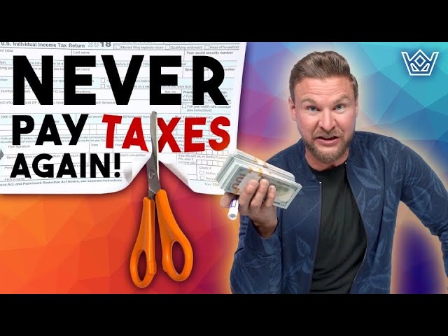 How to LEGALLY Avoid Paying Any Taxes
