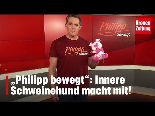 „Philipp bewegt“: Innerer Schweinehund macht mit! | krone.tv PHILIPP BEWEGT