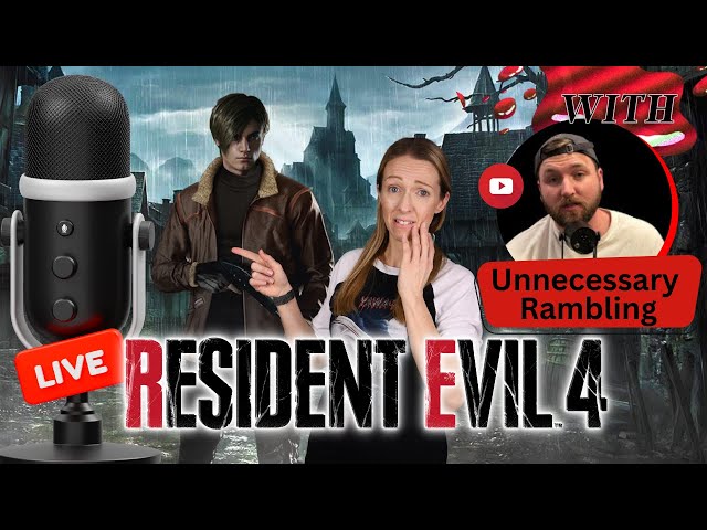 RE4 Remake COMPLETE  & Now we discuss with Unnecessary Rambling