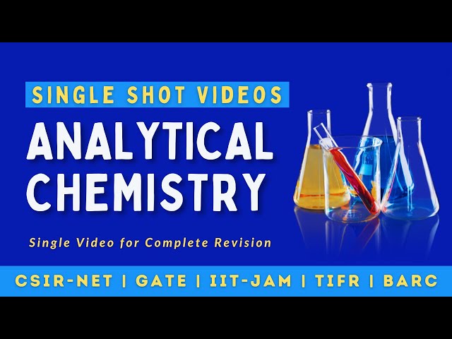 Analytical Chemistry | Single Shot Videos | All 'Bout Chemistry | CSIR NET | GATE | IIT JAM