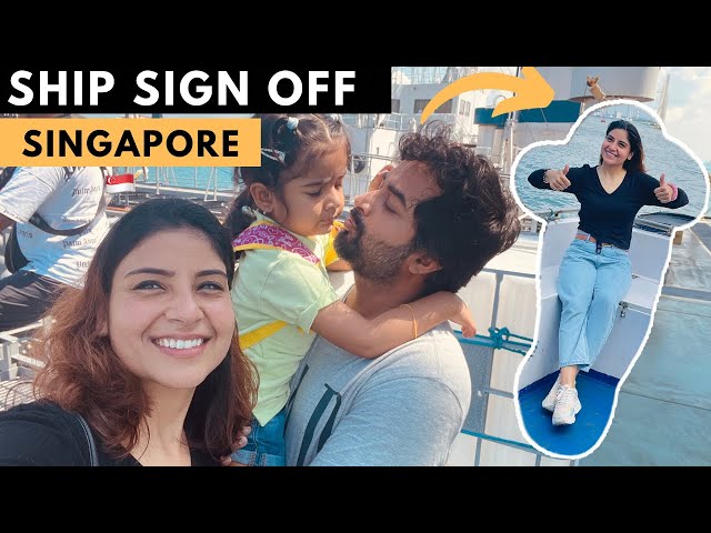 Ship Sign Off in Singapore | Sailors Family Sign off at anchor | Merchant navy family life