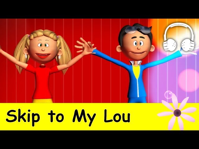 Skip to My Lou | nursery rhymes & children songs with lyrics