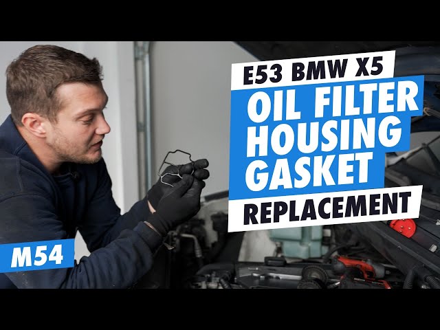 DIY E53 BMW X5 Oil Filter Housing Gasket Replacement M54