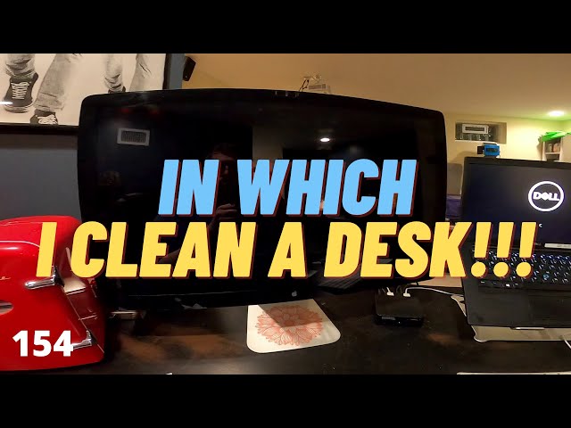 In which I clean a desk