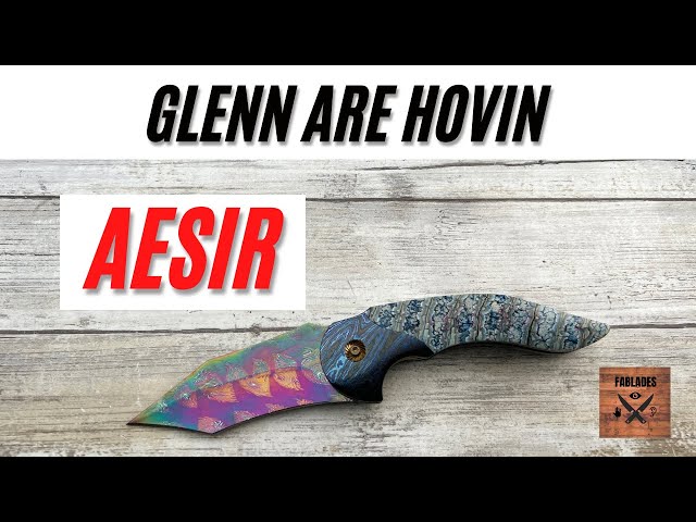 Glenn Are Hovin Aesir Custom Pocketknife. Fablades Full Review