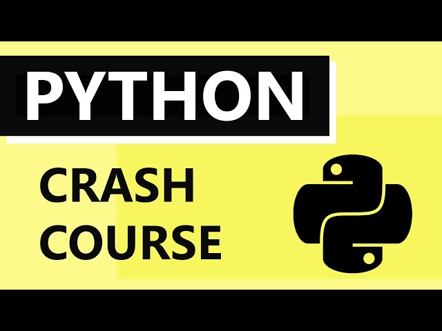 Python Tutorial - Python Crash Course for Beginners