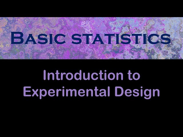 Chapter 1.3: Introduction to Experimental Design - Healthcare Perspective