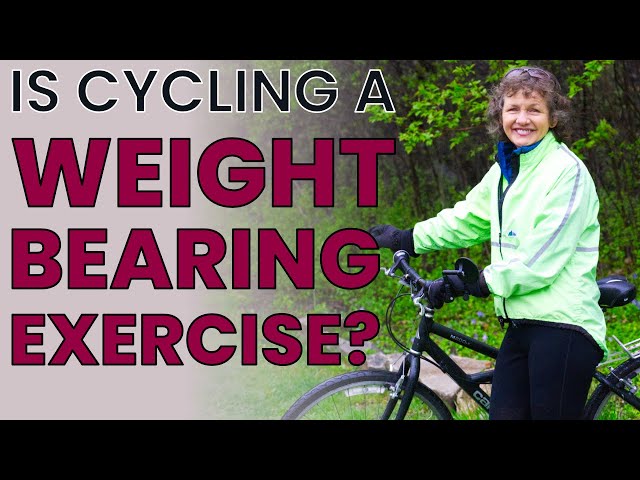 Is Cycling a Weight Bearing Exercise?