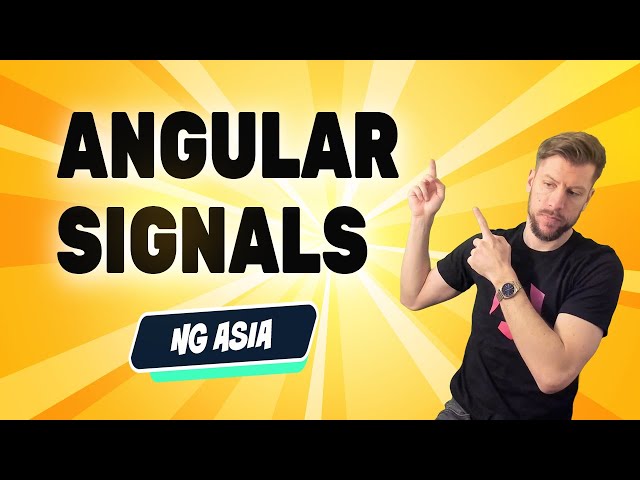 Angular Signals - The future of Angular