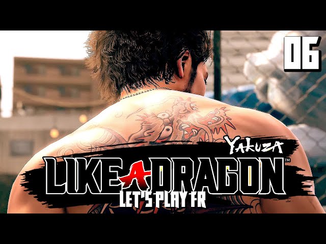 UN NOUVEAU DÉPART | Yakuza : Like a Dragon - LET'S PLAY FR #6