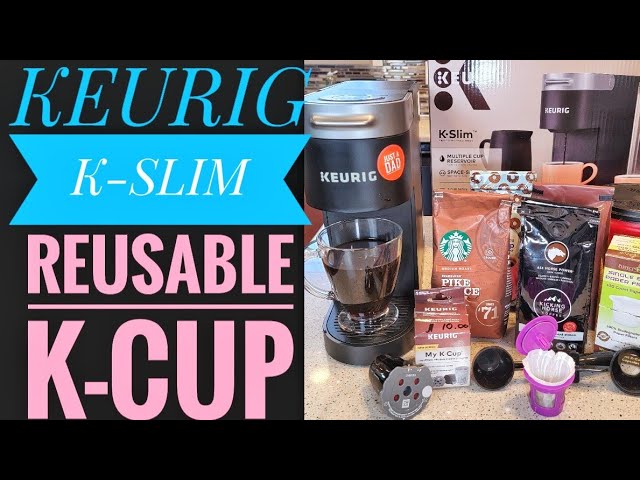 REUSABLE K CUP Keurig K Slim Coffee Maker HOW TO MAKE COFFEE My K-Cup Filter