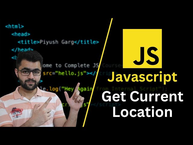 Getting Current Location in Javascript